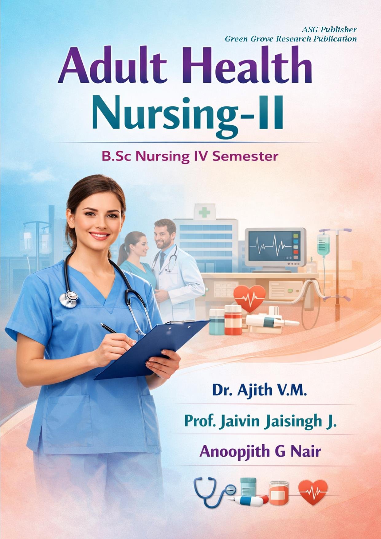 Adult Health Nursing-II (B.Sc Nursing IV Semester)         